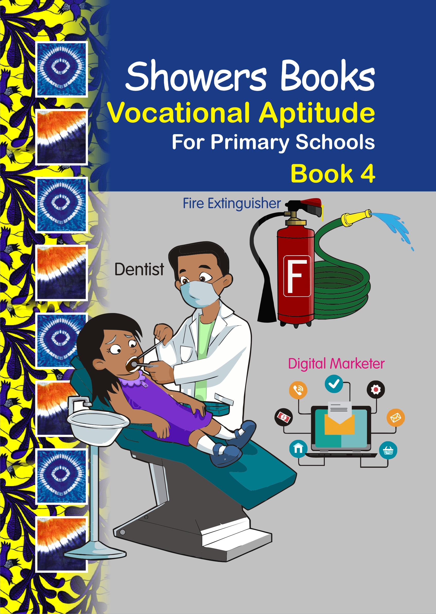 Vocational Aptitude For Primary Schools Book 4 Showers Publishers